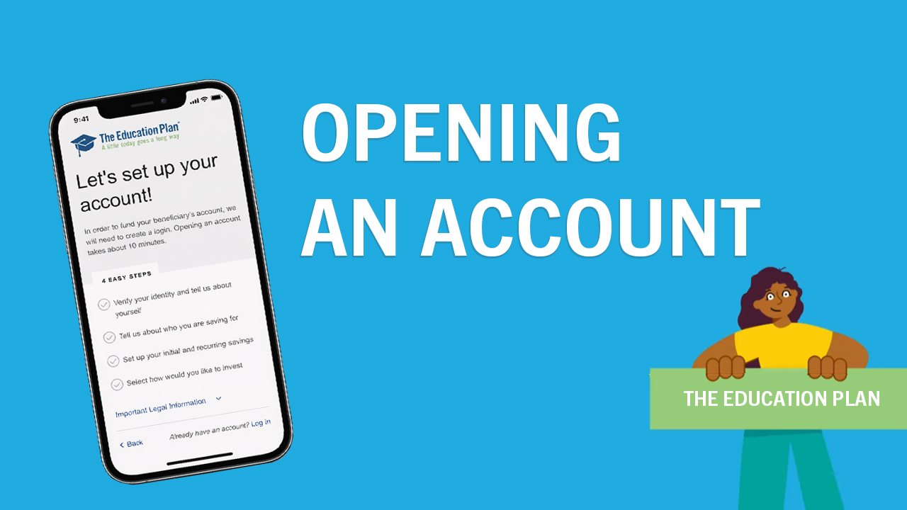 How to Open An Account With The Education Plan